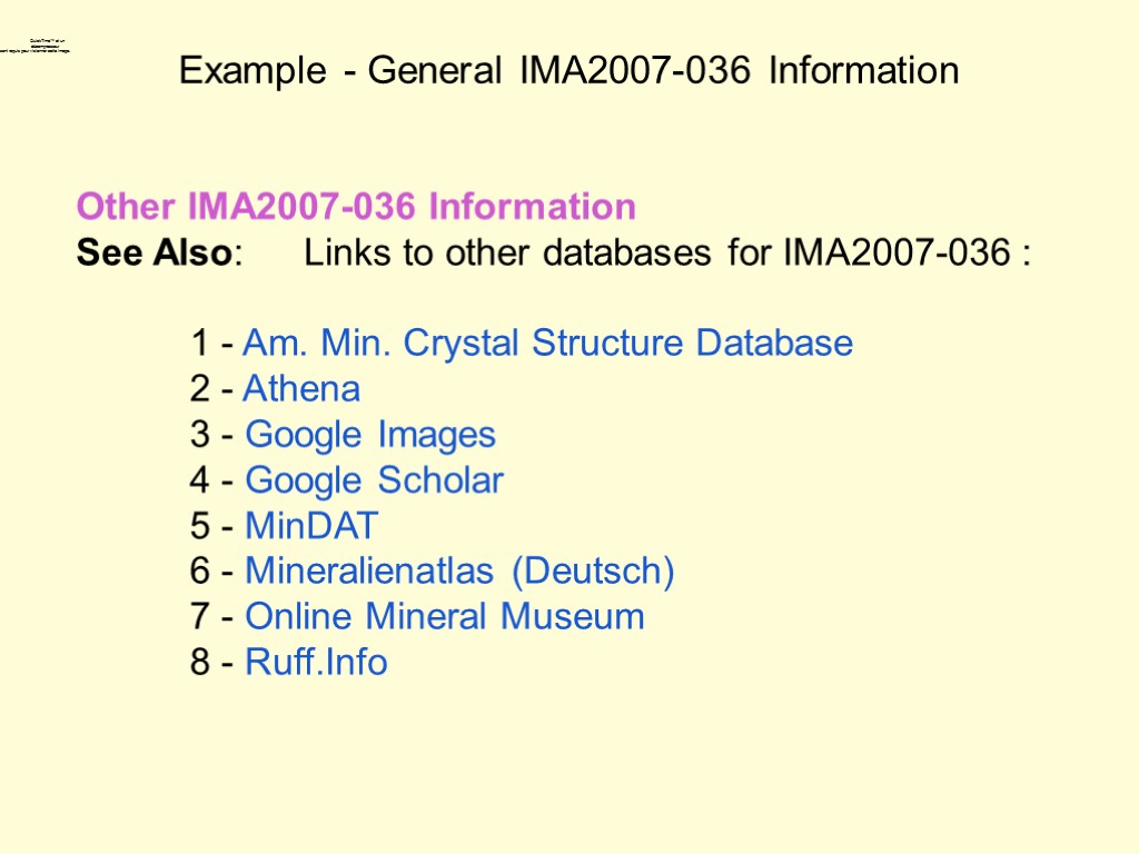 Example - General IMA2007-036 Information Other IMA2007-036 Information See Also: Links to other databases